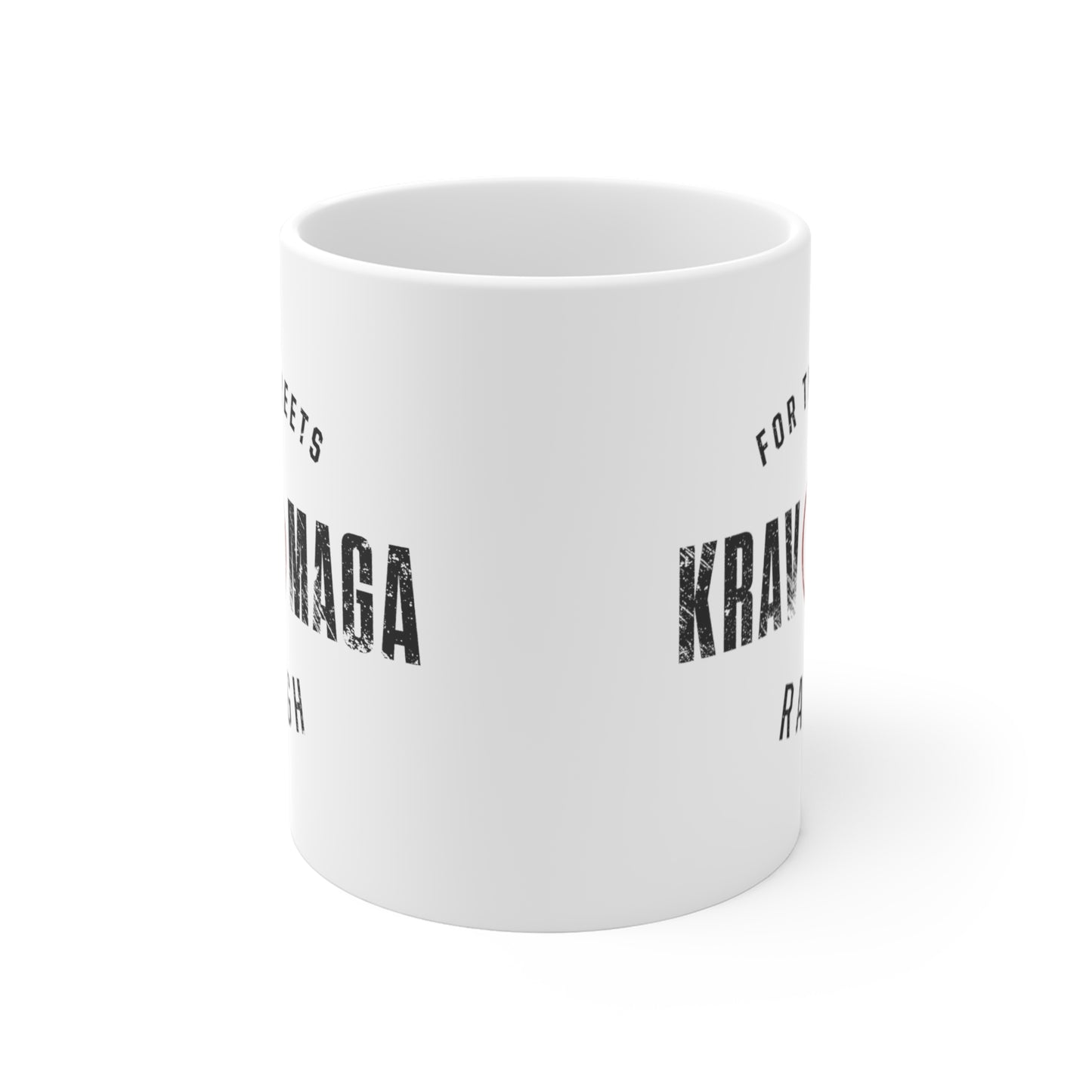 For the Streets Mug 11oz
